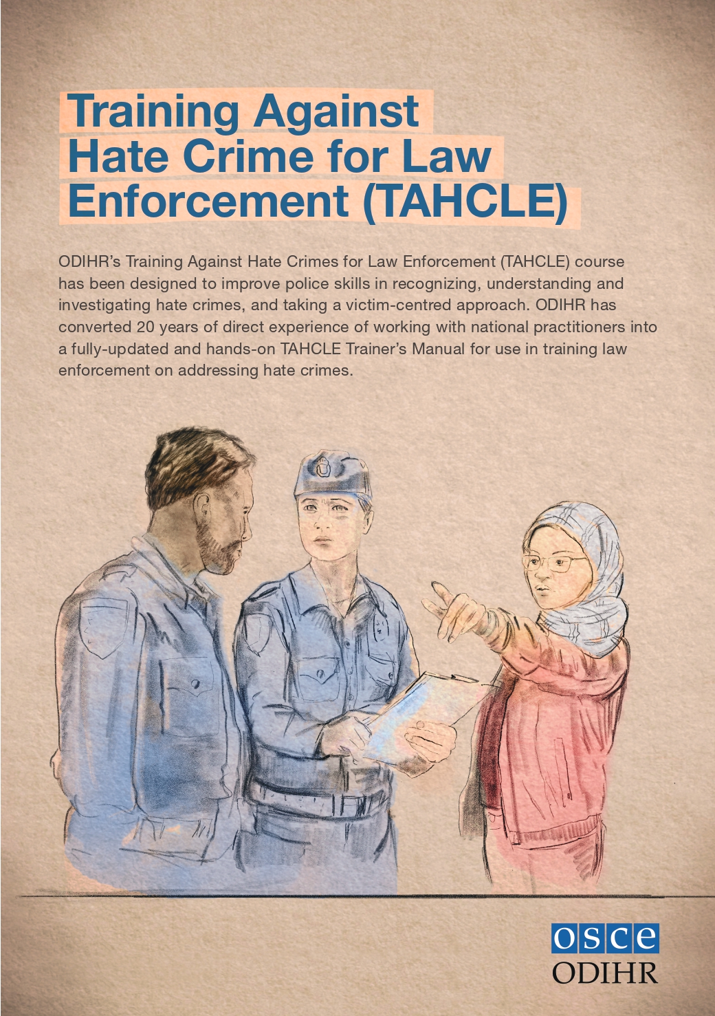 Training Against Hate Crimes for Law Enforcement (TAHCLE): Programme Description