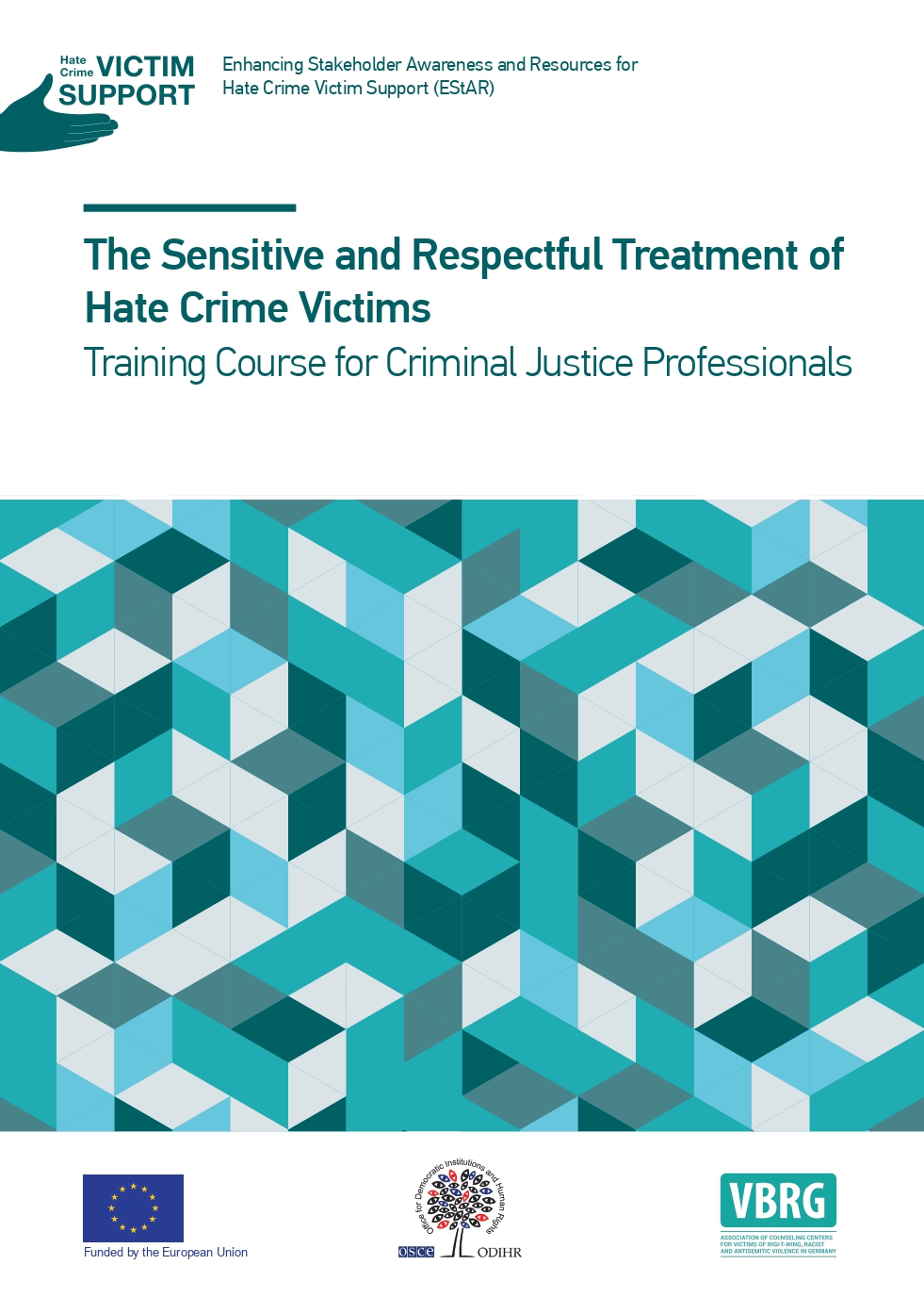 Sensitive and Respectful Treatment of Hate Crime Victims: Training Course 